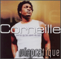 Corneille - Parce qu'on vient de loin